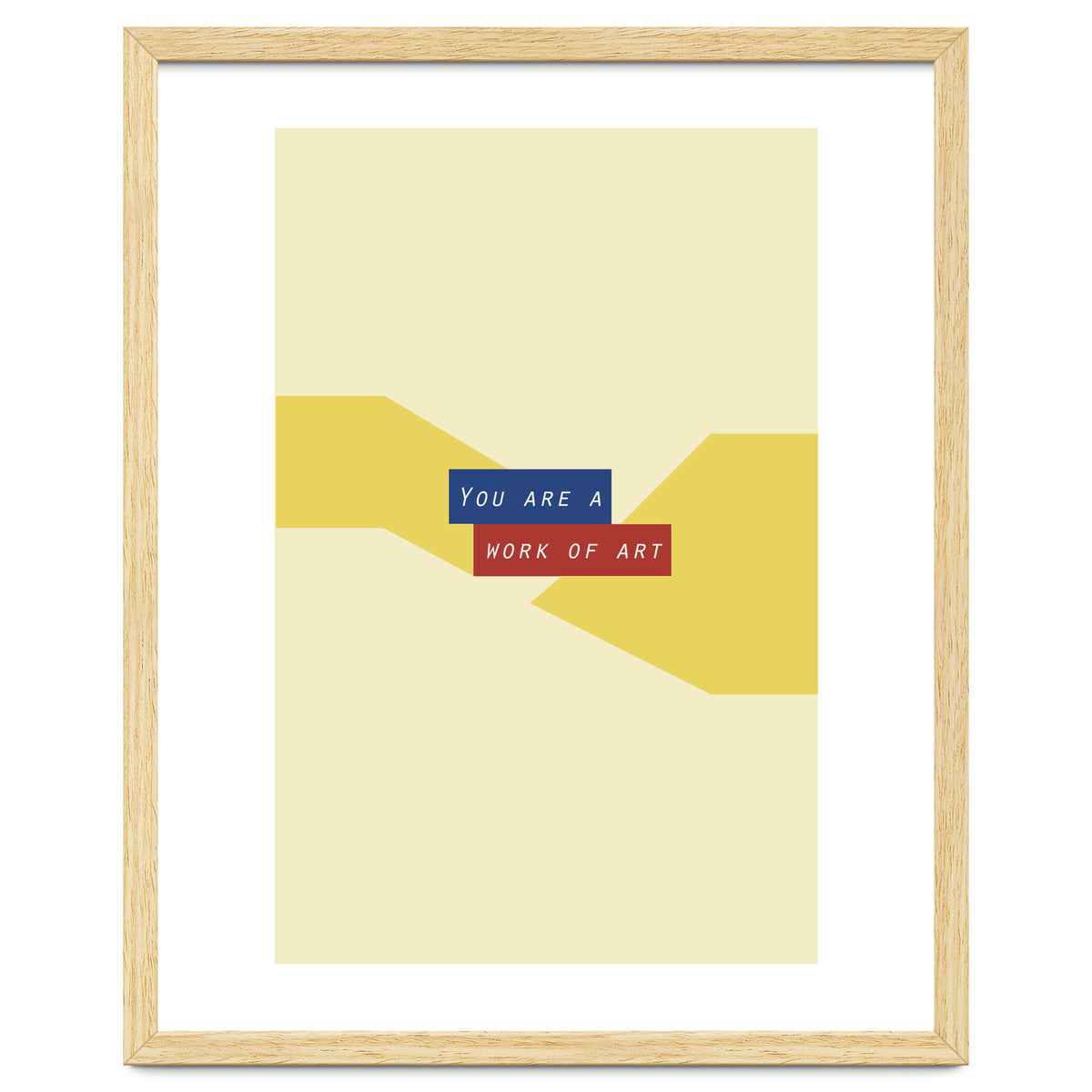 Modern Geometric Minimalist Typography You Are A Work Of Art