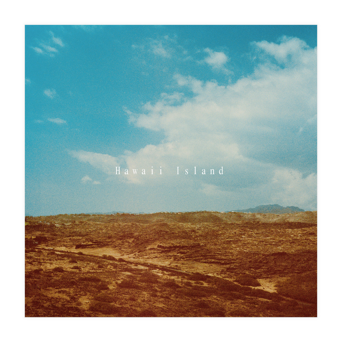 Hawaii Island - Photogrpahy (Print Only)