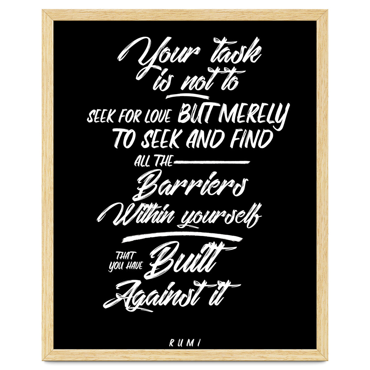 Don't Seek For Love - Rumi Quote Typography