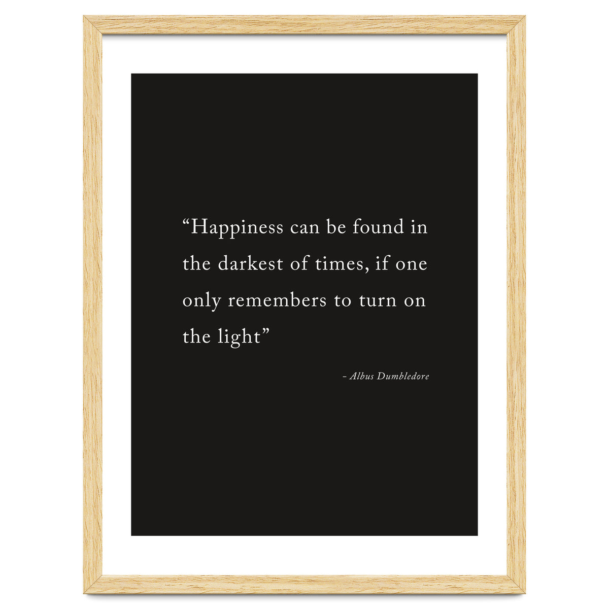 Happiness Can Be Found Dumbledore Quote
