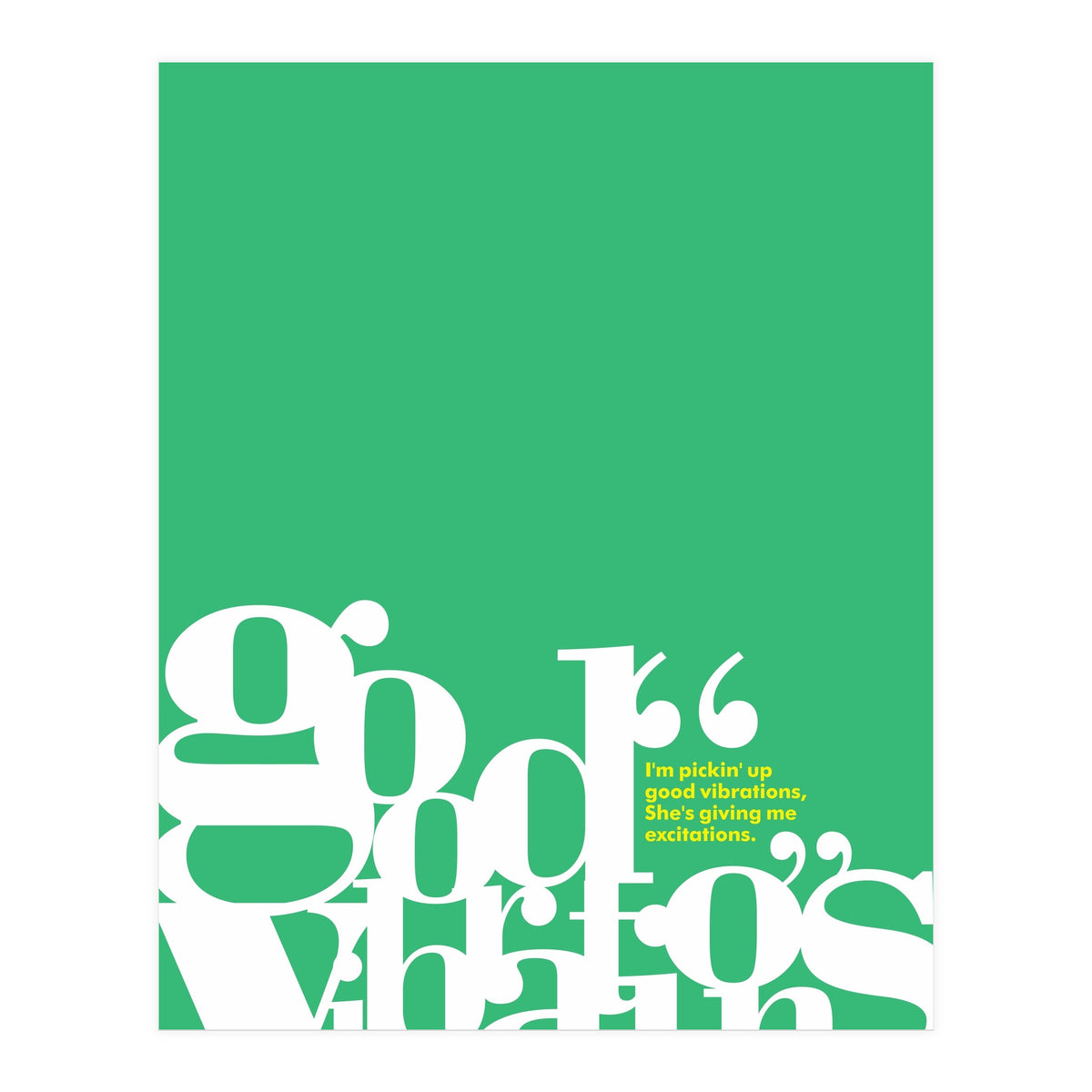 Good Vibrations (Print Only)
