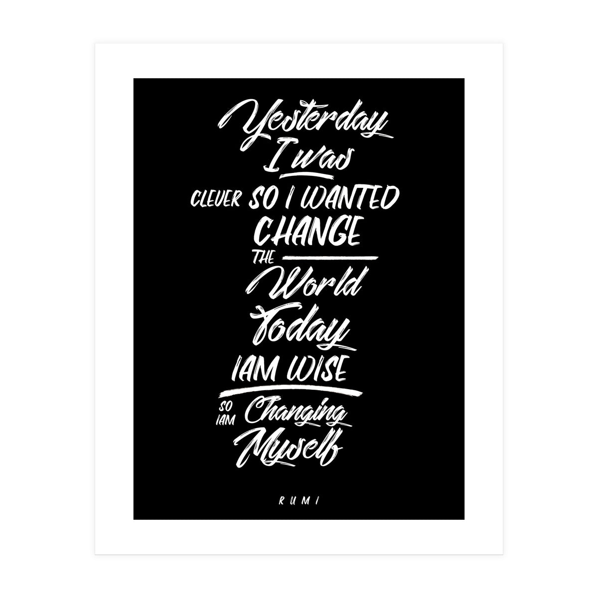 Changing Myself - Rumi Quote Typography (Print Only)