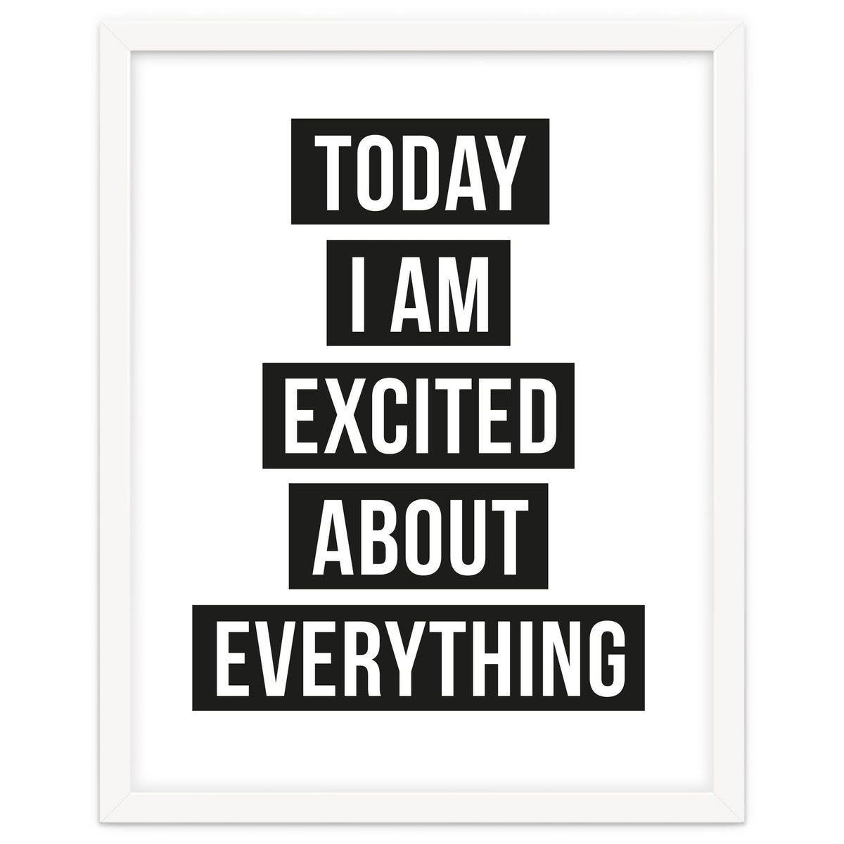 Excited About Everything