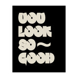 You Look So Good (Print Only) thumbnail
