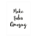 Make Today Amazing (Print Only) thumbnail