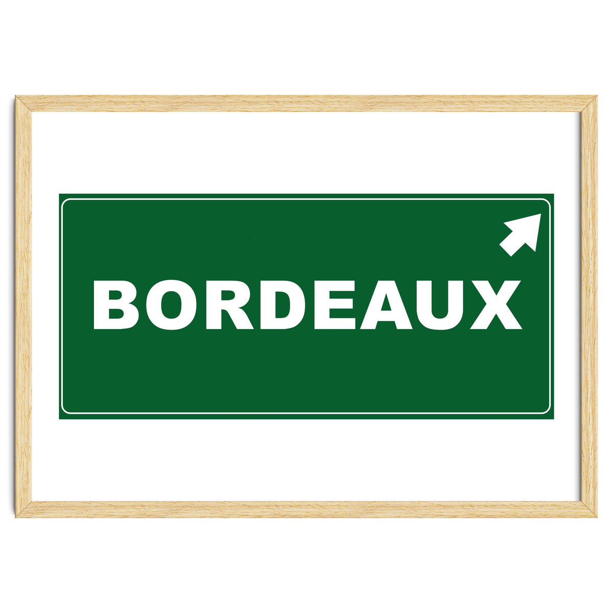 Let`s go to Bordeaux, France! Green road sign