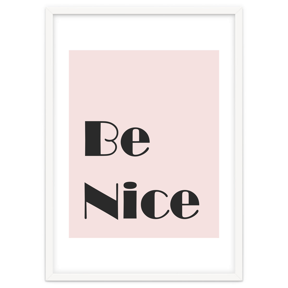 Be Nice