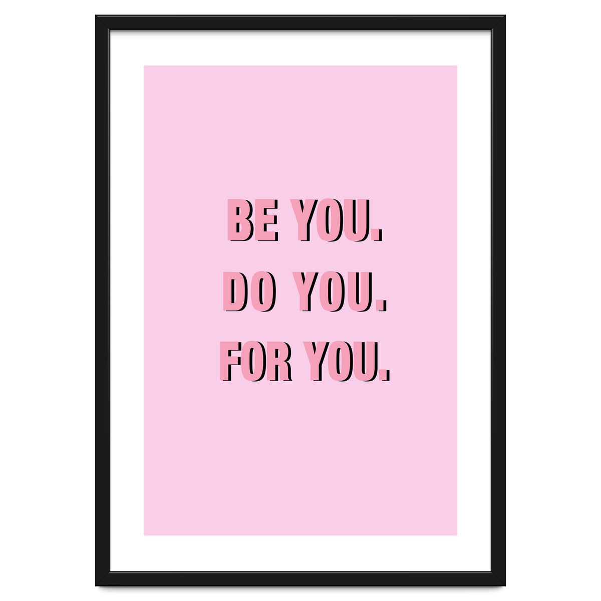 Be You Do You For Your Minimalistic Pink Copy