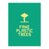 Fake Plastic Trees (Print Only) thumbnail