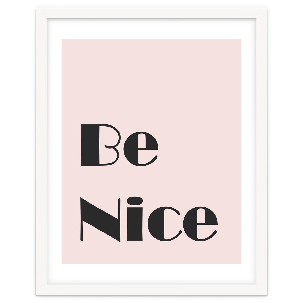 Be Nice