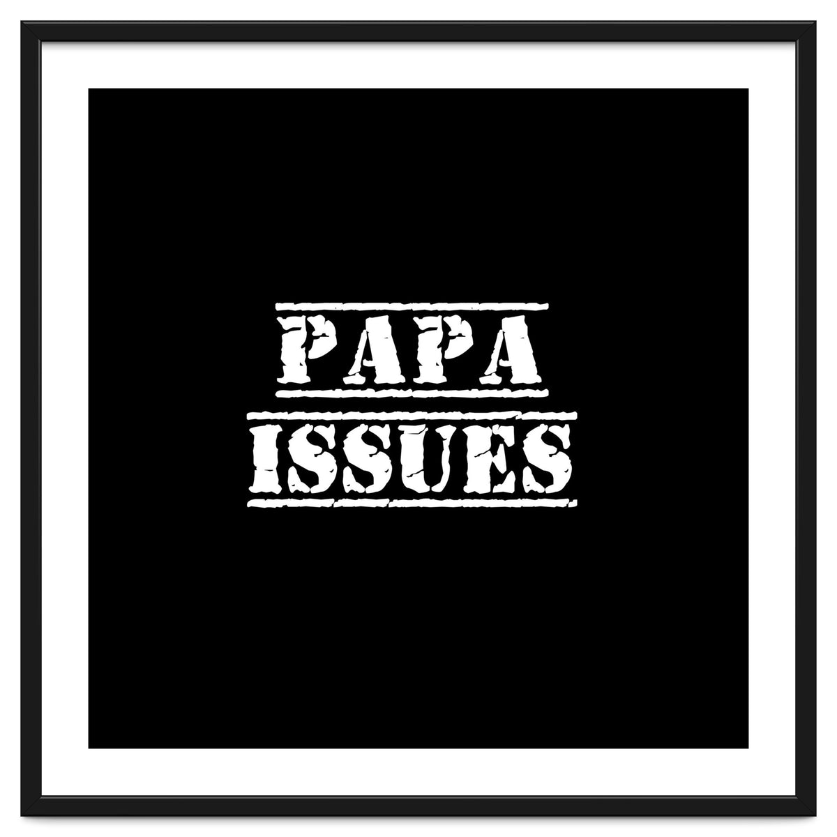 Papa issues - French daddy issues
