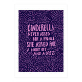 Cinderella Needs No Prince (Print Only) thumbnail