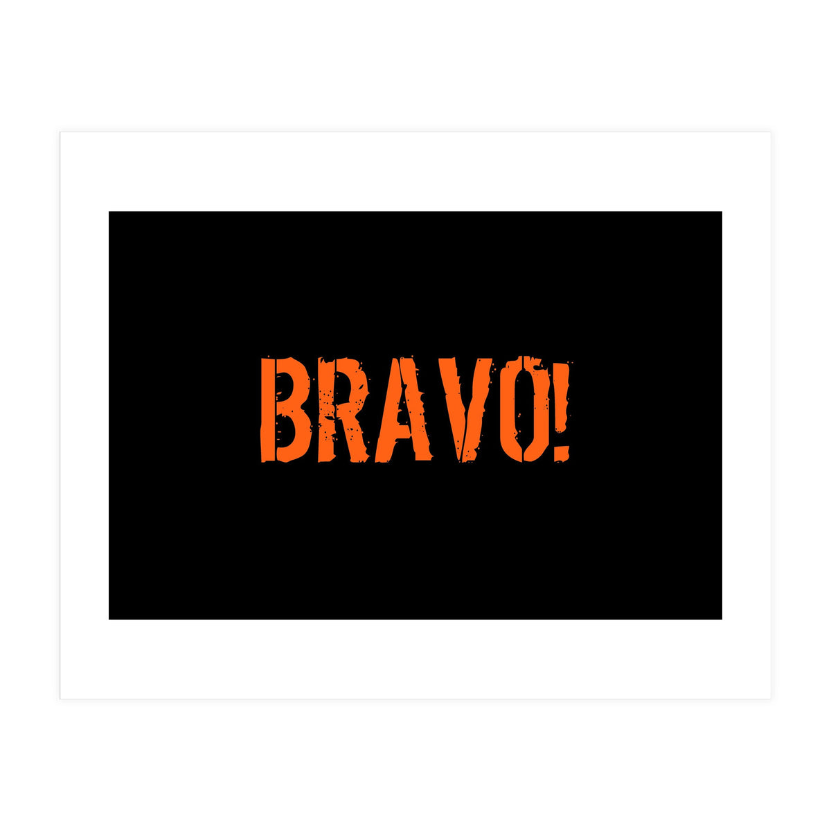 Bravo! Italian saying (Print Only)