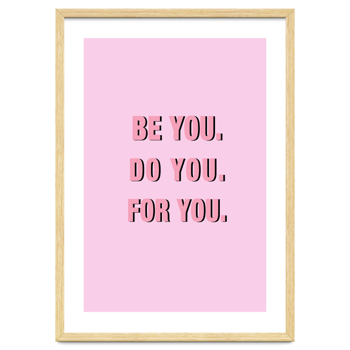 Be You Do You For Your Minimalistic Pink Copy