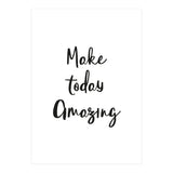 Make Today Amazing (Print Only) thumbnail