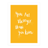 You Are Stronger Than You Know (Print Only) thumbnail
