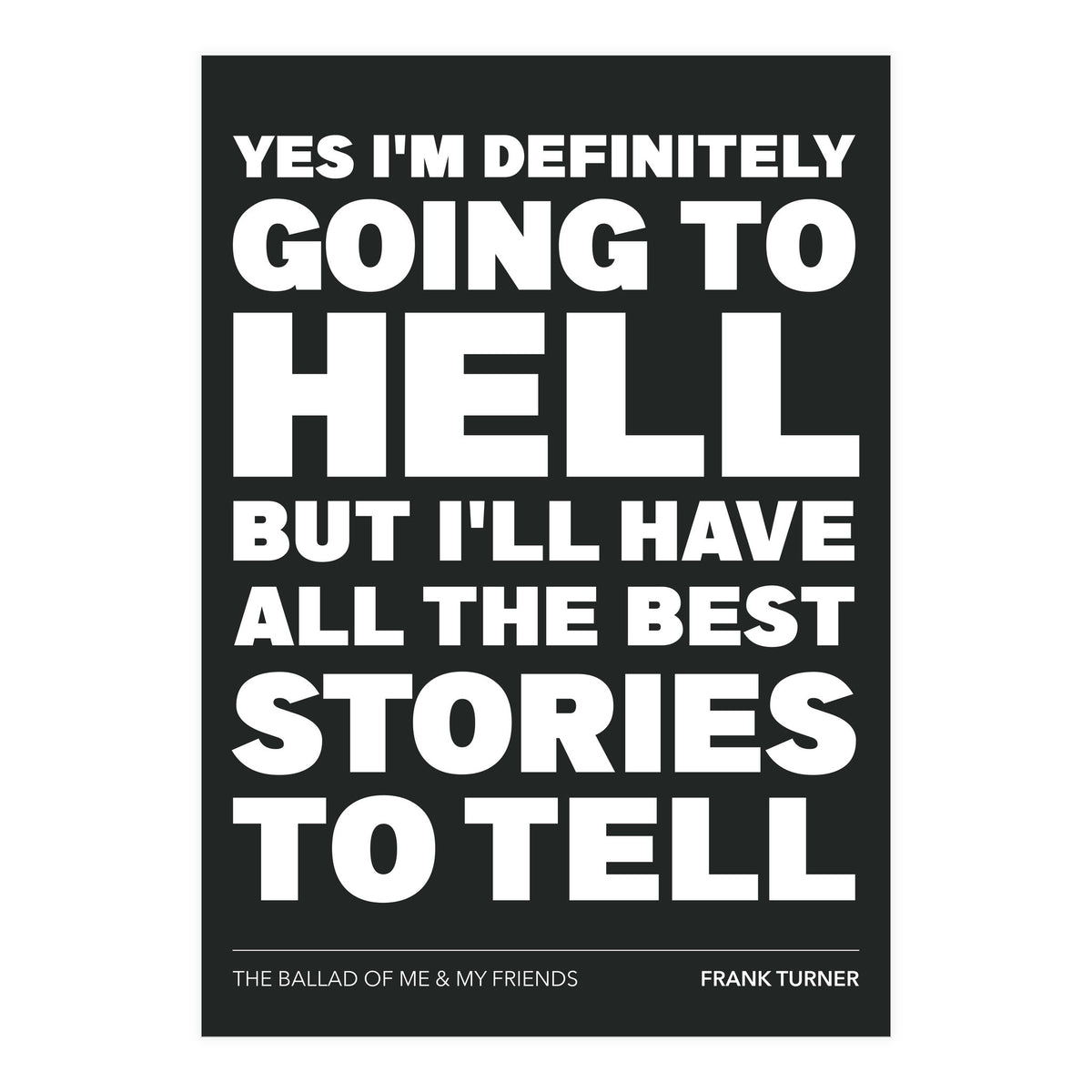 Frank Turner - The Ballad Of Me & My Friends (Print Only)