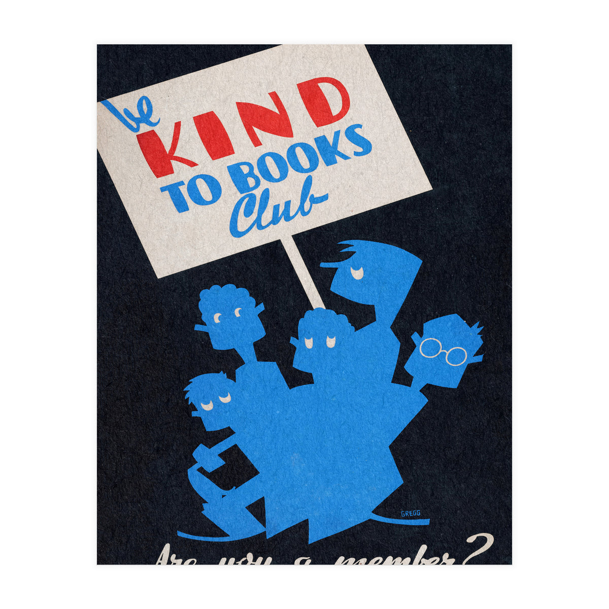 The Be Kind To Books Club Advertisement (Print Only)