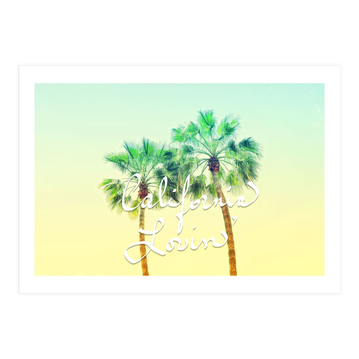 California Lovin (Print Only)