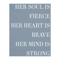 Fierce, Brave, Strong Female Empowerment Quote Blue (Print Only)