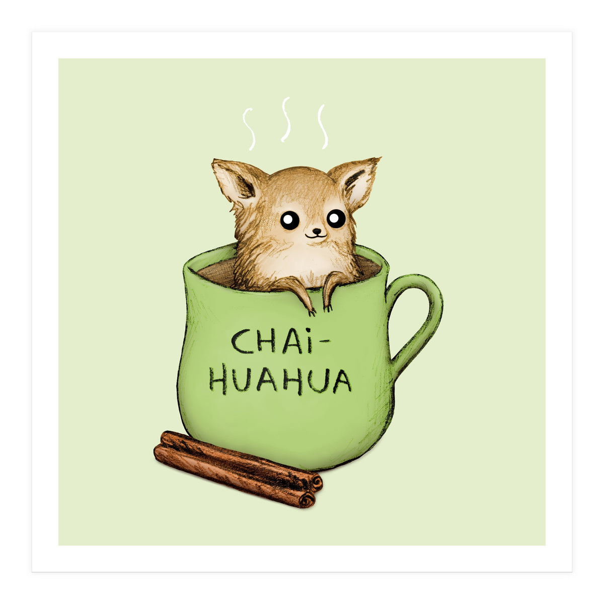Chaihuahua (Print Only)