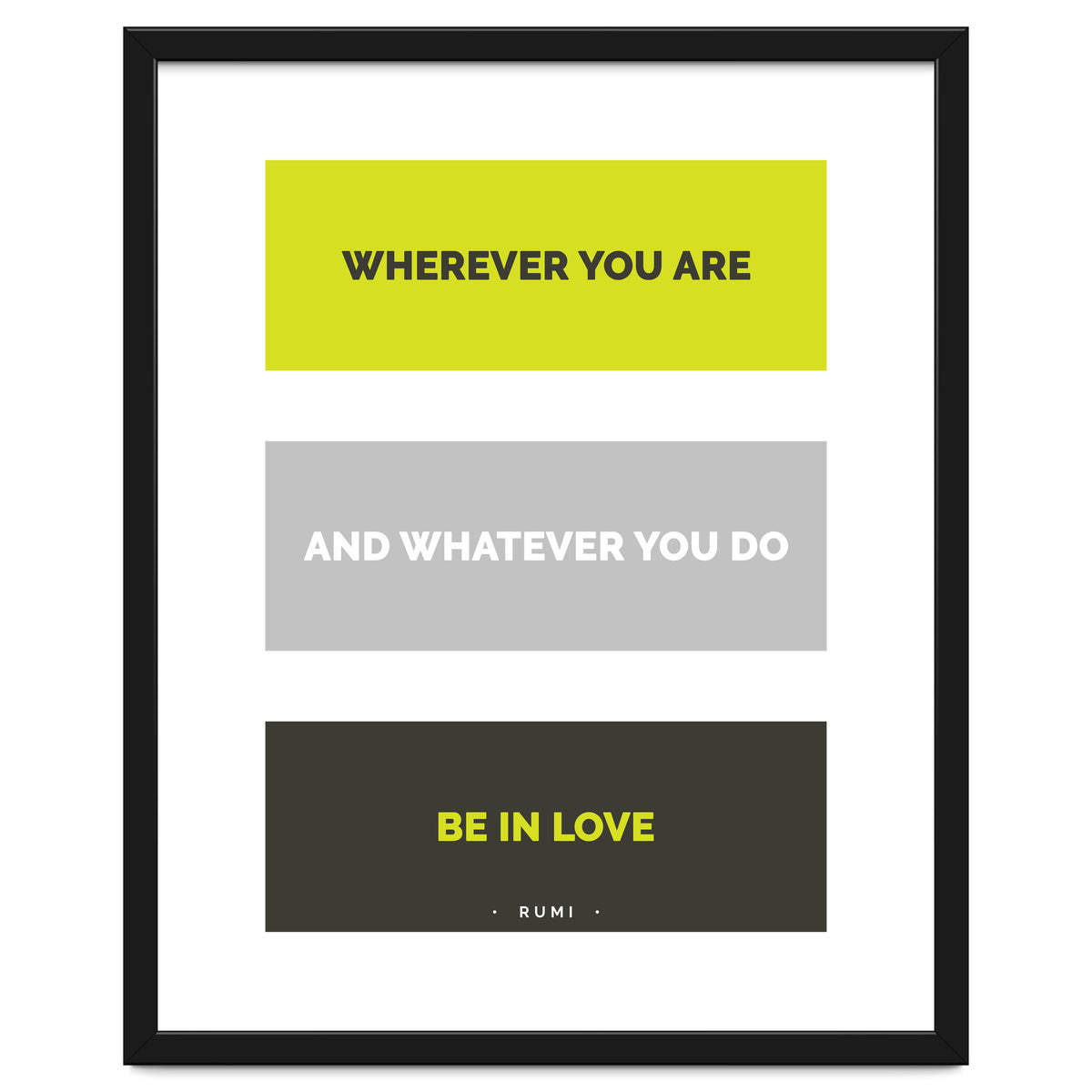 Be In Love - Rumi Quote Typography