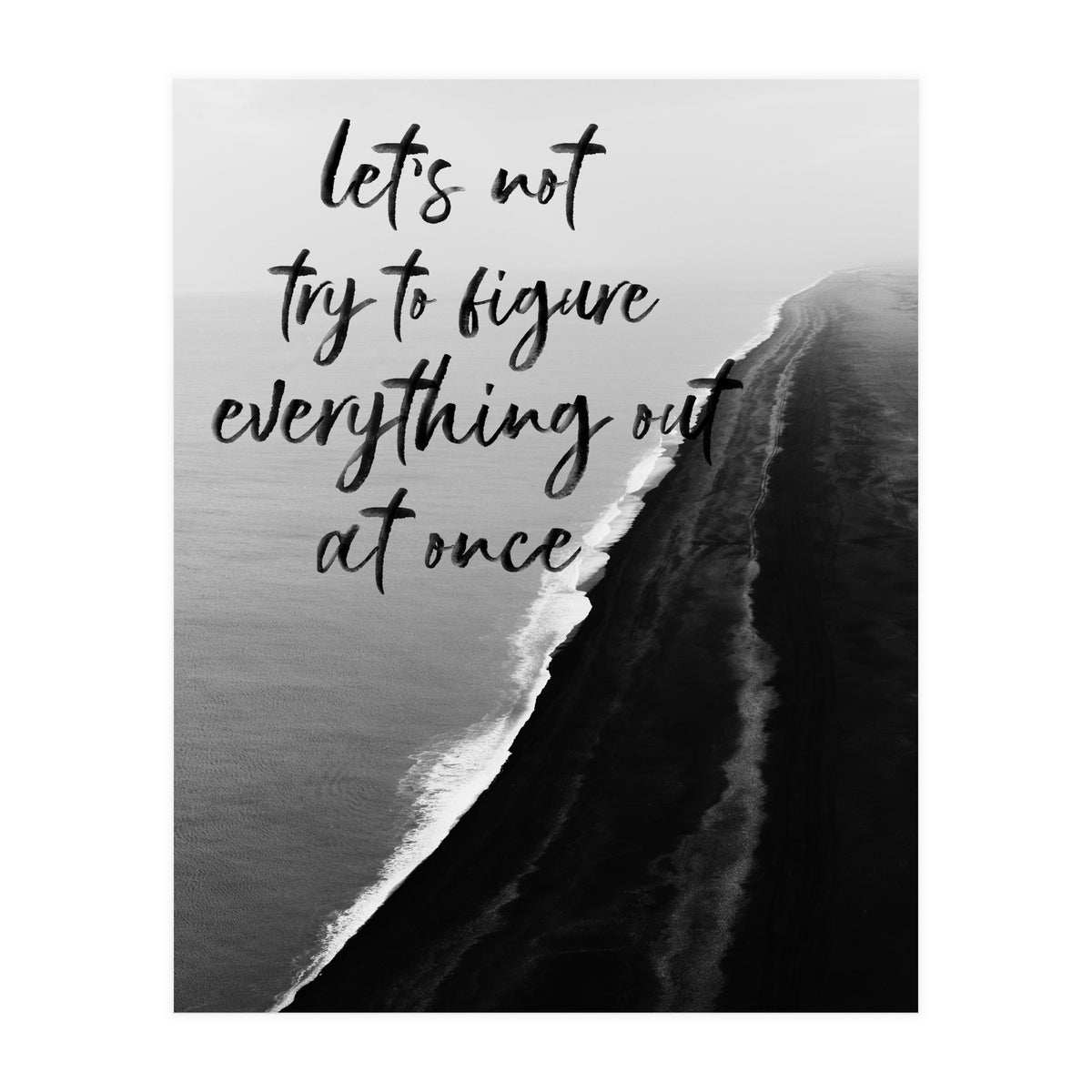 Everything  (Print Only)