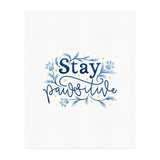 Stay Pawsitive (Print Only) thumbnail