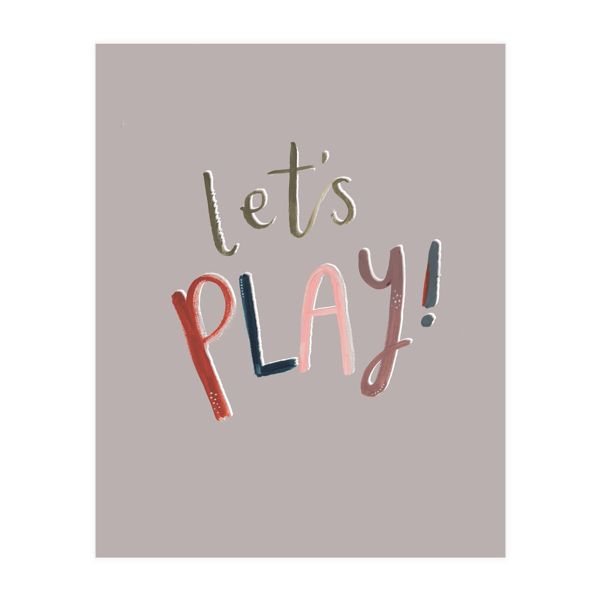 Let's Play (Print Only)