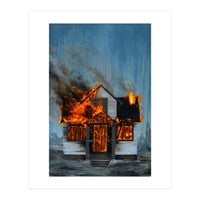 House On Fire (Print Only)