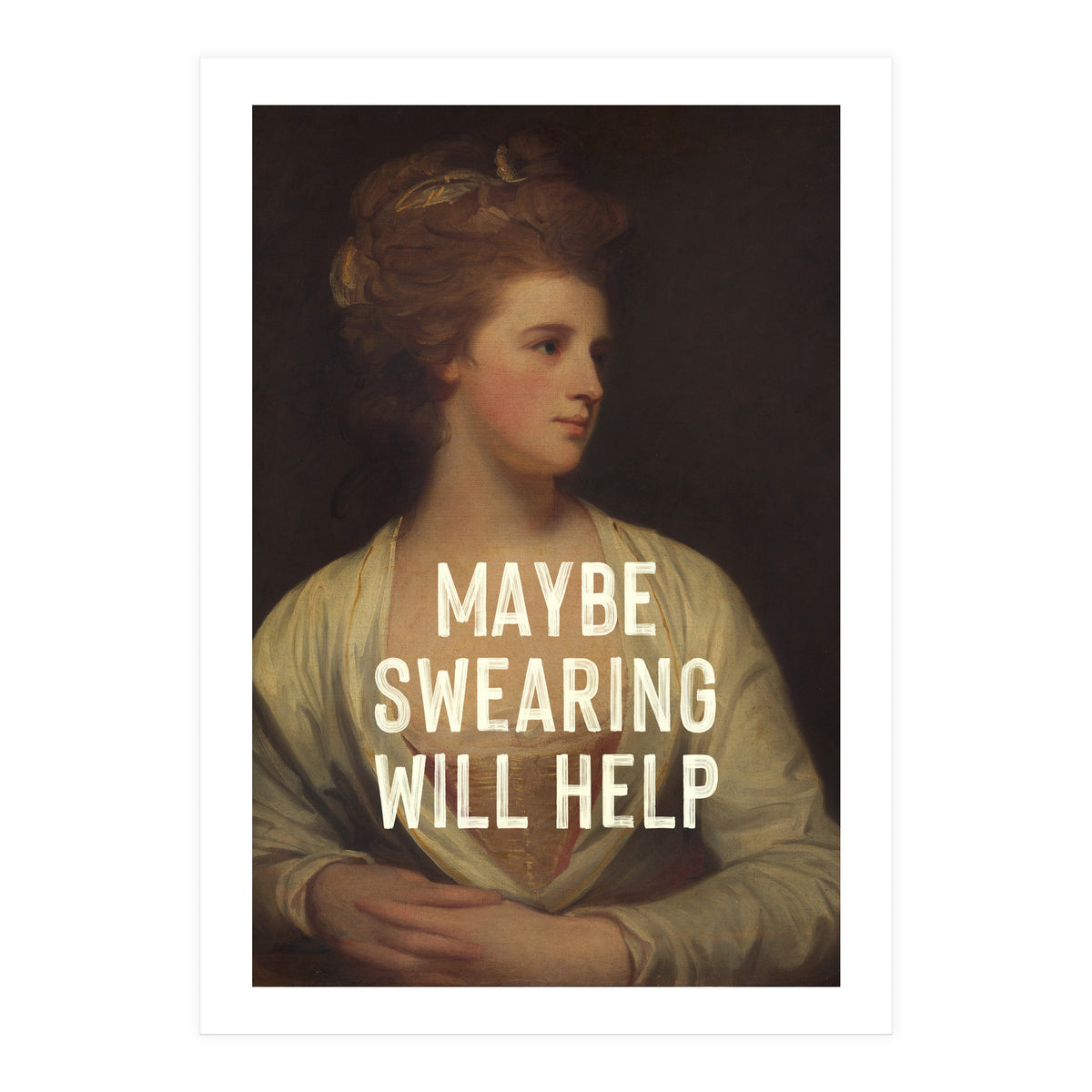 Maybe Swearing Will Help (Print Only)