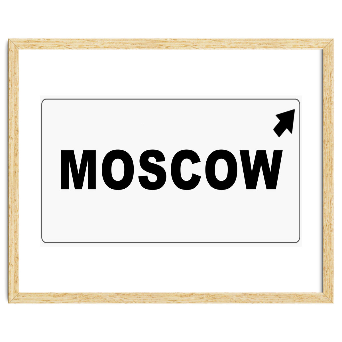 Let`s go to Moscow, Russia! White road sign