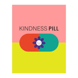Kindness pill (Print Only) thumbnail