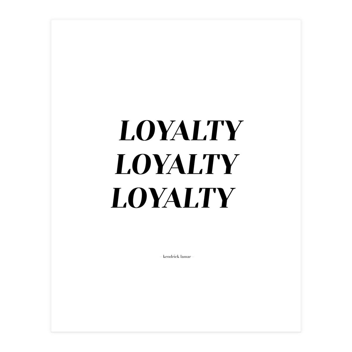 Loyalty (Print Only)