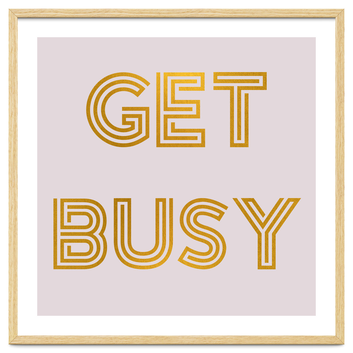 Get Busy