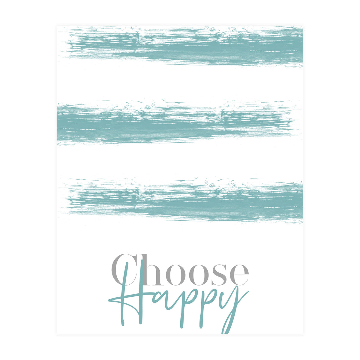 Text Art CHOOSE HAPPY | turquoise (Print Only)