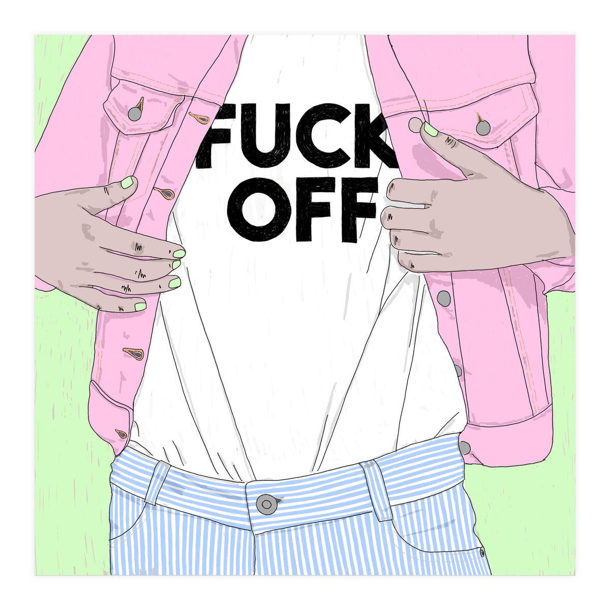 Just Fxxk Off (Print Only)