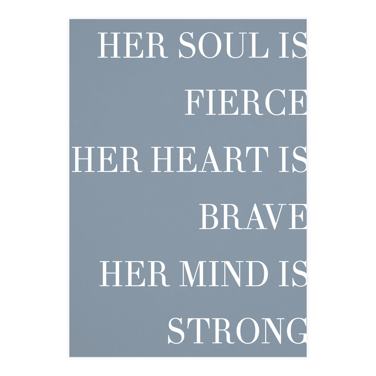 Fierce, Brave, Strong Female Empowerment Quote Blue (Print Only)