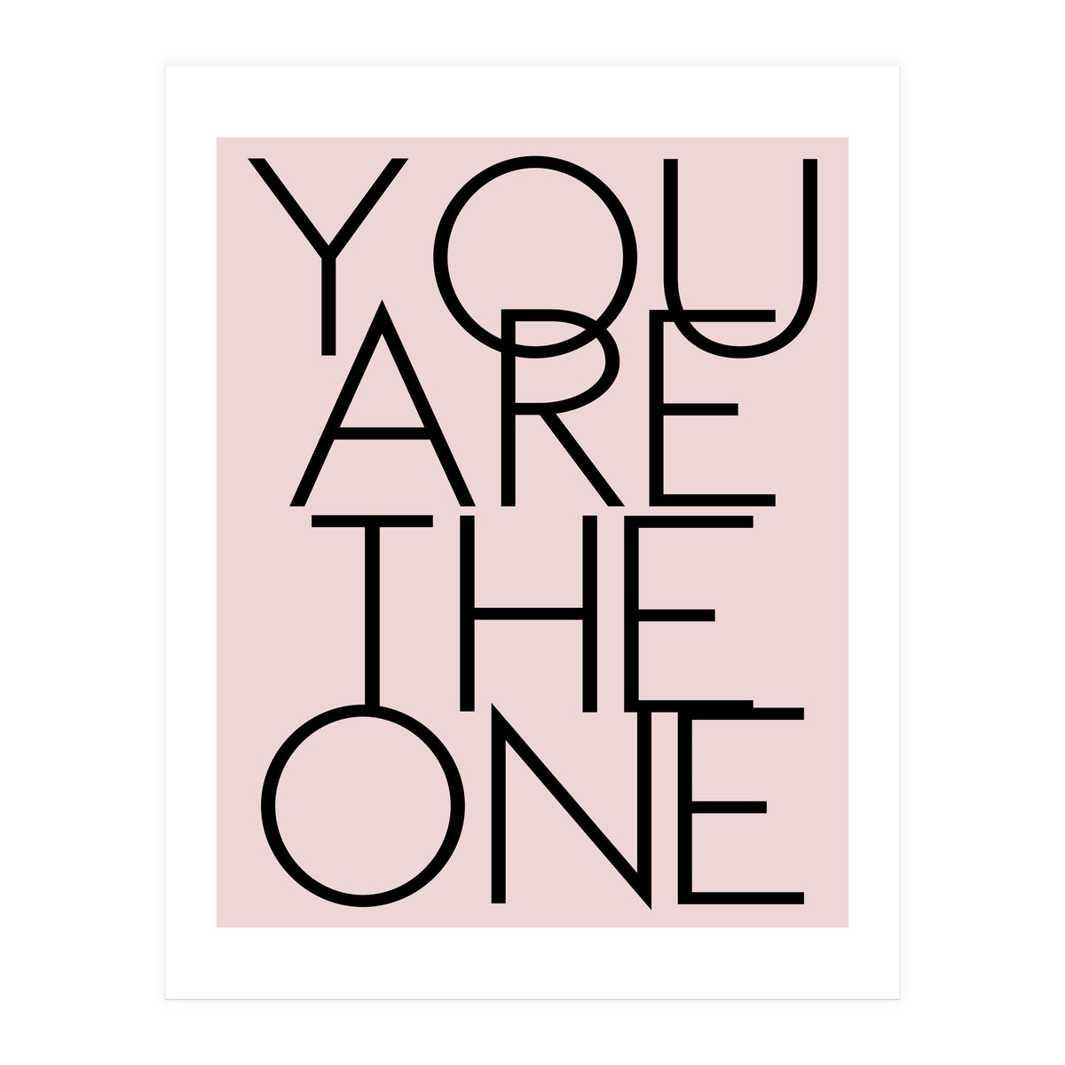You Are The One  (Print Only)