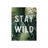 Stay Wild  (Print Only) thumbnail