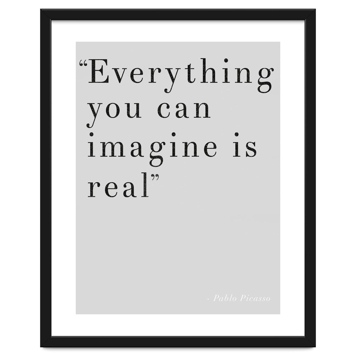 Everything You Can Imagine By Picasso, Grey