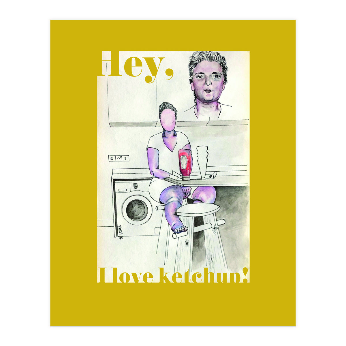 Hey, I Love Ketchup! (Print Only)