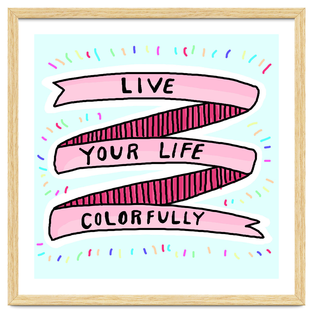 Live Life Colorfully