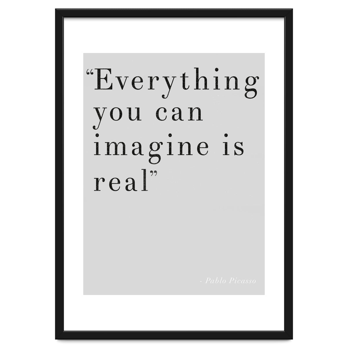 Everything You Can Imagine By Picasso, Grey