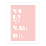 Who Run The World? Girls. (Print Only) thumbnail