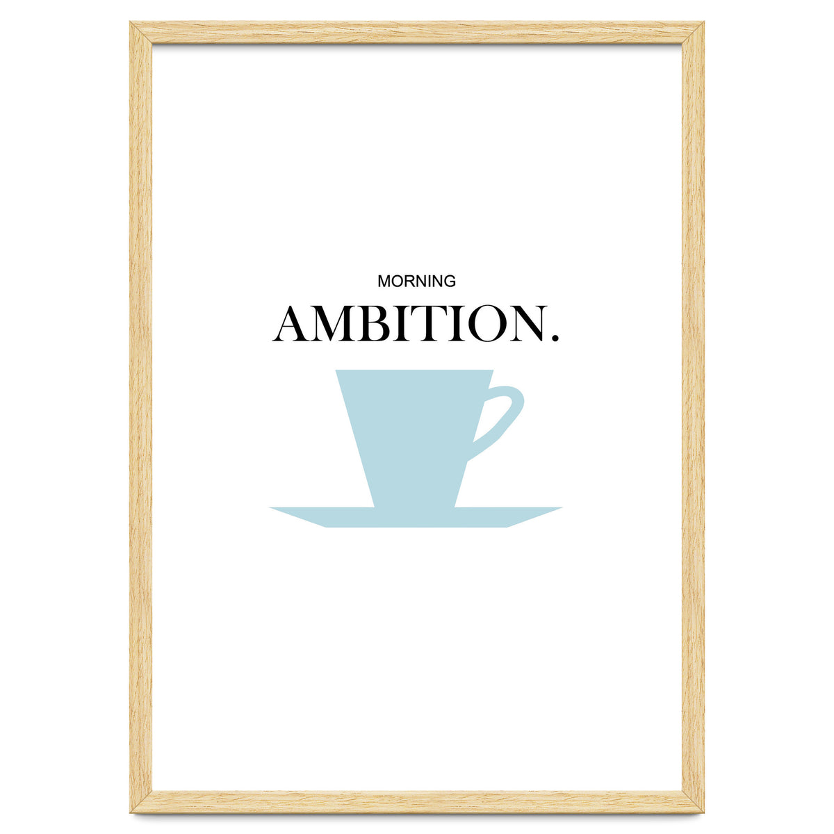 ambition