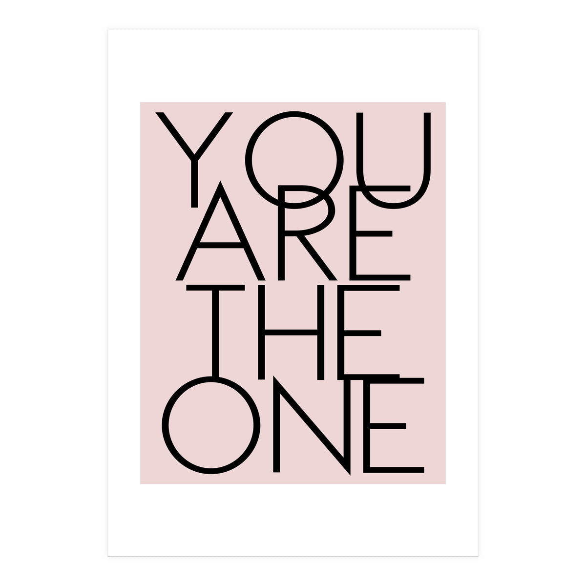 You Are The One  (Print Only)