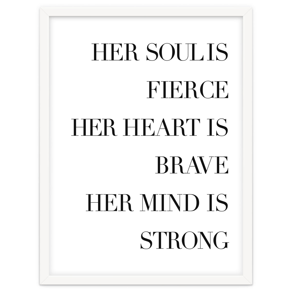 Fierce, Brave, Strong Female Empowerment Quote
