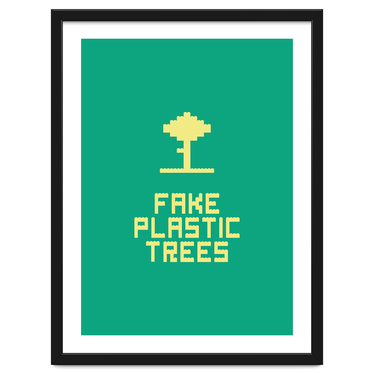 Fake Plastic Trees