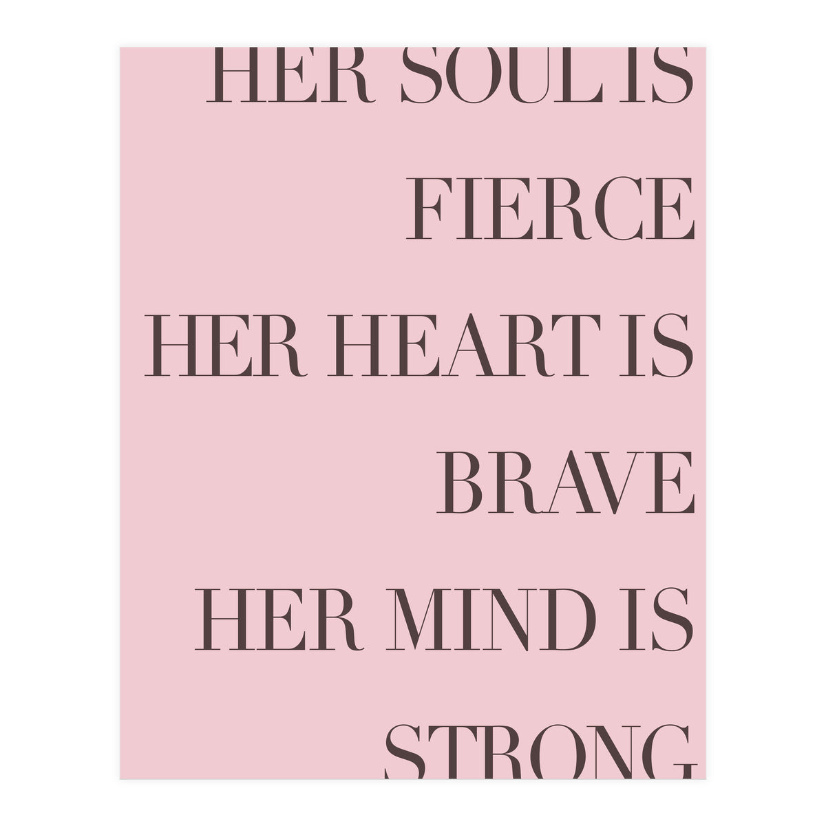 Fierce, Brave, Strong Female Empowerment Quote Pink (Print Only)
